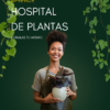 Aprende Hospital de Plantas