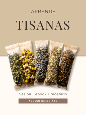 Aprende Tisanas Herbales, Florales y Frutales