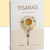 Aprende Tisanas Herbales, Florales y Frutales