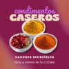 Crea tus propios condimentos caseros